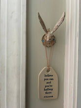 Load image into Gallery viewer, Make of yourself a light... Ceramic Quote Tag
