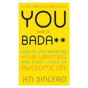 You Are a Badass: How to Start Living an Awesome Life: Paperback