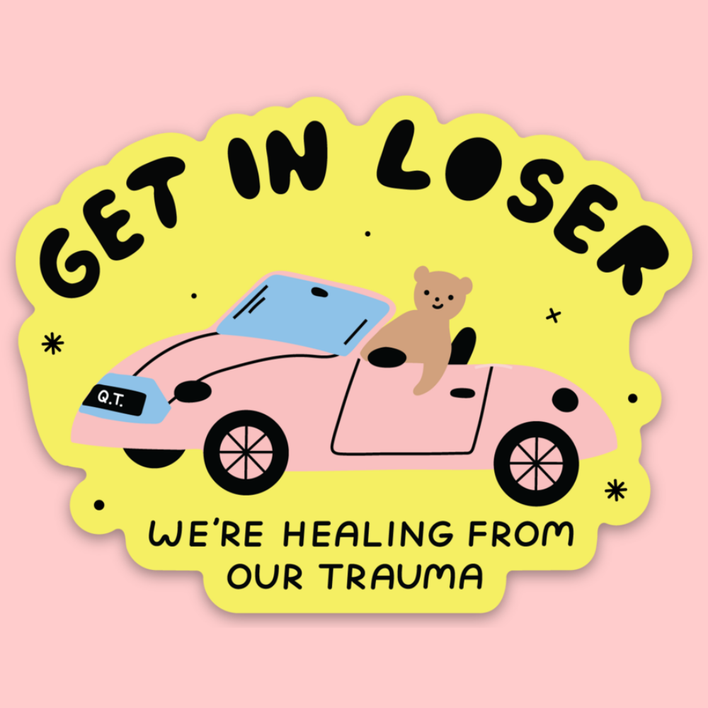 Get In Loser Sticker