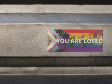 Load image into Gallery viewer, Transpainter - You Are Loved Rainbow Bumper Sticker | LGBTQ+ Pride Decal : Default
