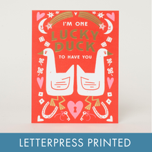Load image into Gallery viewer, Lucky Duck Love Letterpress Greeting Card by Hello!Lucky
