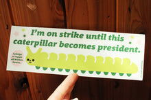 Load image into Gallery viewer, Caterpillar President Bumper Sticker
