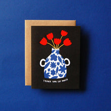 Load image into Gallery viewer, Thank You Vase - Greeting Card
