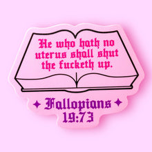 Load image into Gallery viewer, Fallopians 19:73 - Sticker
