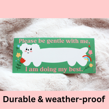 Load image into Gallery viewer, Tender Ghost - Please Be Gentle Bumper Sticker
