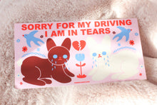 Load image into Gallery viewer, Sorry For My Driving Bumper Sticker
