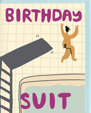 Load image into Gallery viewer, Birthday Suit Card
