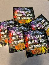 Load image into Gallery viewer, Transpainter - Immigrant Rights Sticker: Rainbow Floral Political Stickers
