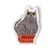 Load image into Gallery viewer, Believe You Can Cat Sticker
