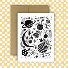 Load image into Gallery viewer, RANI BAN CO - ONE OF MY FAVORITE THINGS ABOUT THIS GALAXY Card
