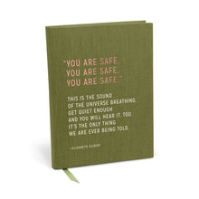 Load image into Gallery viewer, Elizabeth Gilbert You Are Safe Journal
