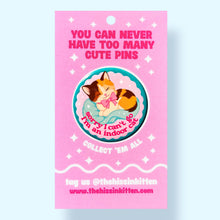 Load image into Gallery viewer, Sorry I Can't Go, I'm an Indoor Cat Button or Magnet: Pin / 1.25"

