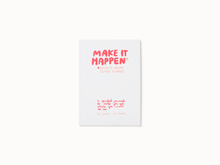 Load image into Gallery viewer, Make It Happen Journal
