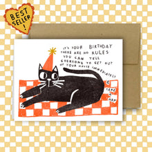 Load image into Gallery viewer, RANI BAN CO - IT'S YOUR BIRTHDAY THERE ARE NO RULES Greeting Card
