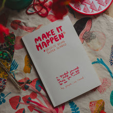 Load image into Gallery viewer, Make It Happen Journal
