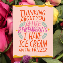 Load image into Gallery viewer, Ice Cream Freezer Love Card
