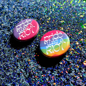 TheThirdArrow - Pride Was a Riot Button
