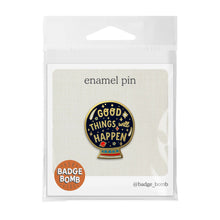 Load image into Gallery viewer, Badge Bomb - Good Things Will Happen Crystal Ball Enamel Pin

