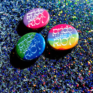 TheThirdArrow - Pride Was a Riot Button