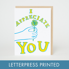 Load image into Gallery viewer, Egg Press Manufacturing - Appreciate You Flower Letterpress Greeting Card by Egg Press: Paper tab
