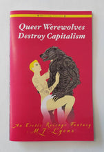 Load image into Gallery viewer, Microcosm Publishing &amp; Distribution - Queer Werewolves Destroy Capitalism (Queering Consent Zine)
