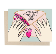 Load image into Gallery viewer, Sending You All My Love Card
