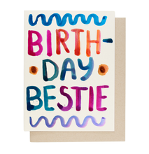 Load image into Gallery viewer, Birthday Bestie Card
