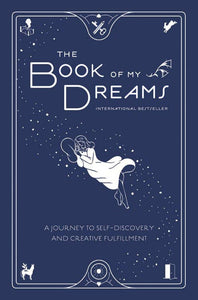 Book of My Dreams: A Journey to Self-Discovery