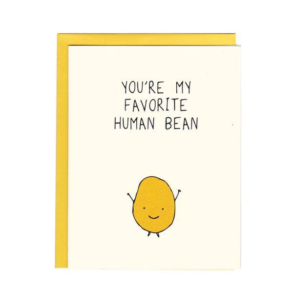 You're My Favorite Human Bean Greeting Card