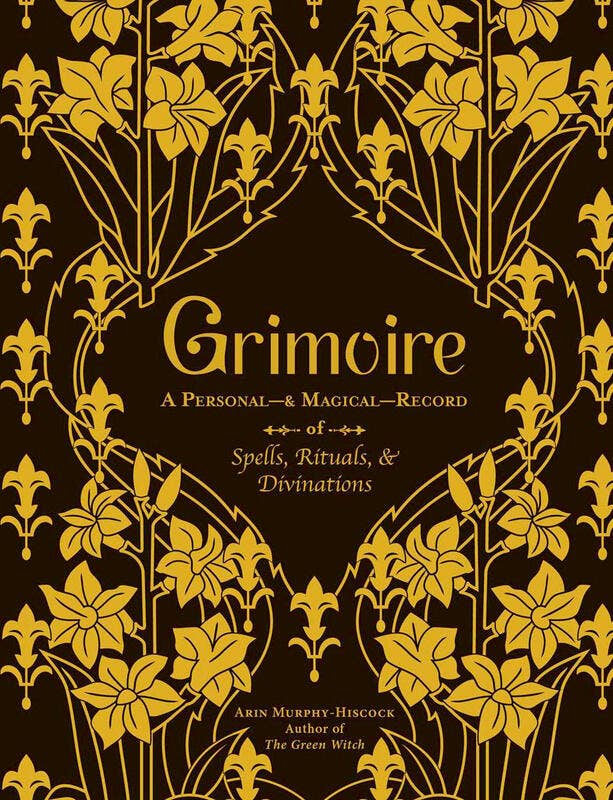 Grimoire: Personal & Magical Record of Spells, Rituals