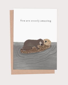 You are Otterly Amazing Greeting Card