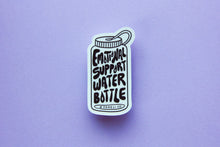 Load image into Gallery viewer, Emotional Support Water Bottle Sticker (Clear)
