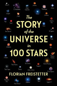 Story of the Universe in 100 Stars, The