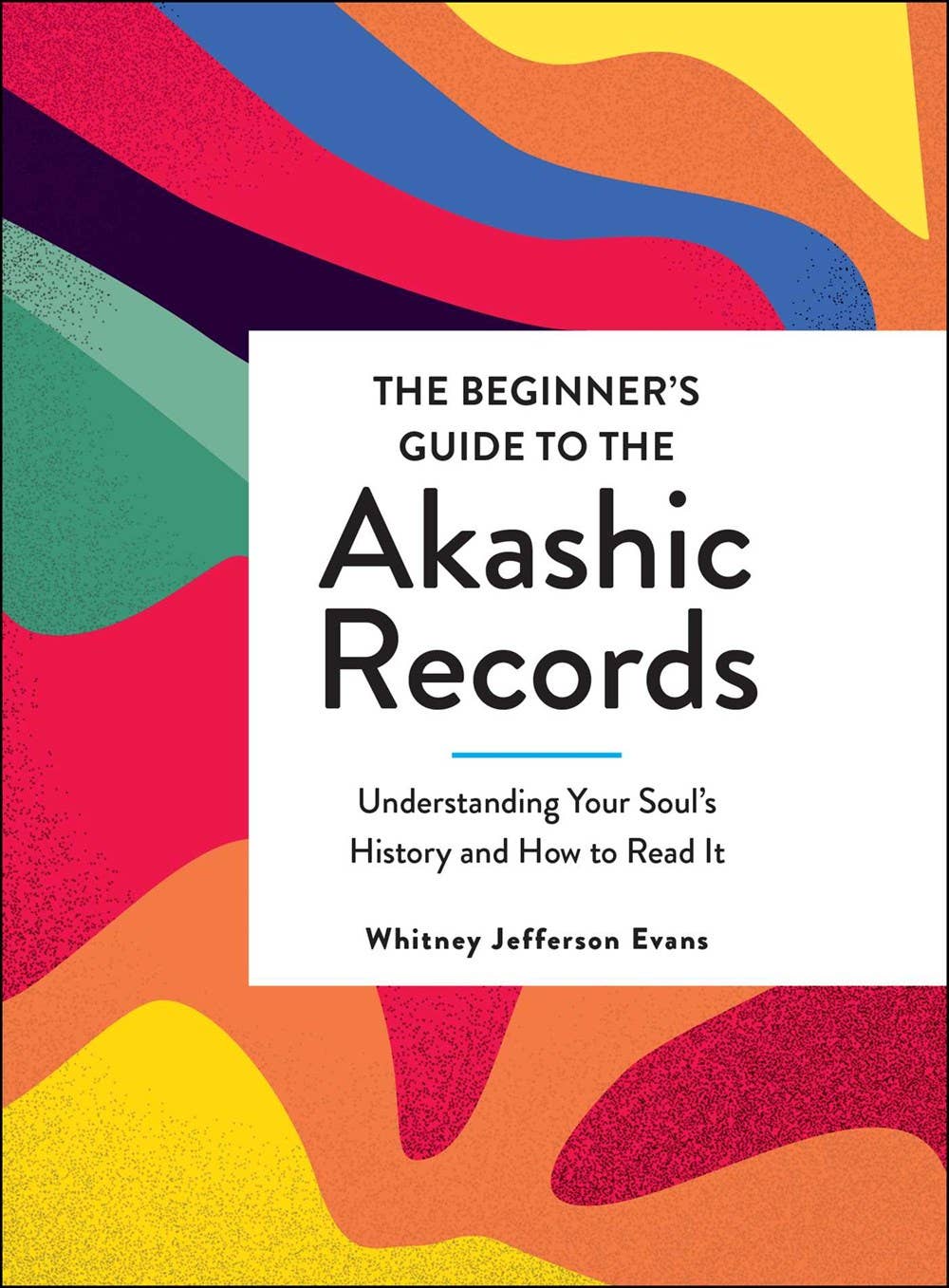Beginner's Guide to the Akashic Records