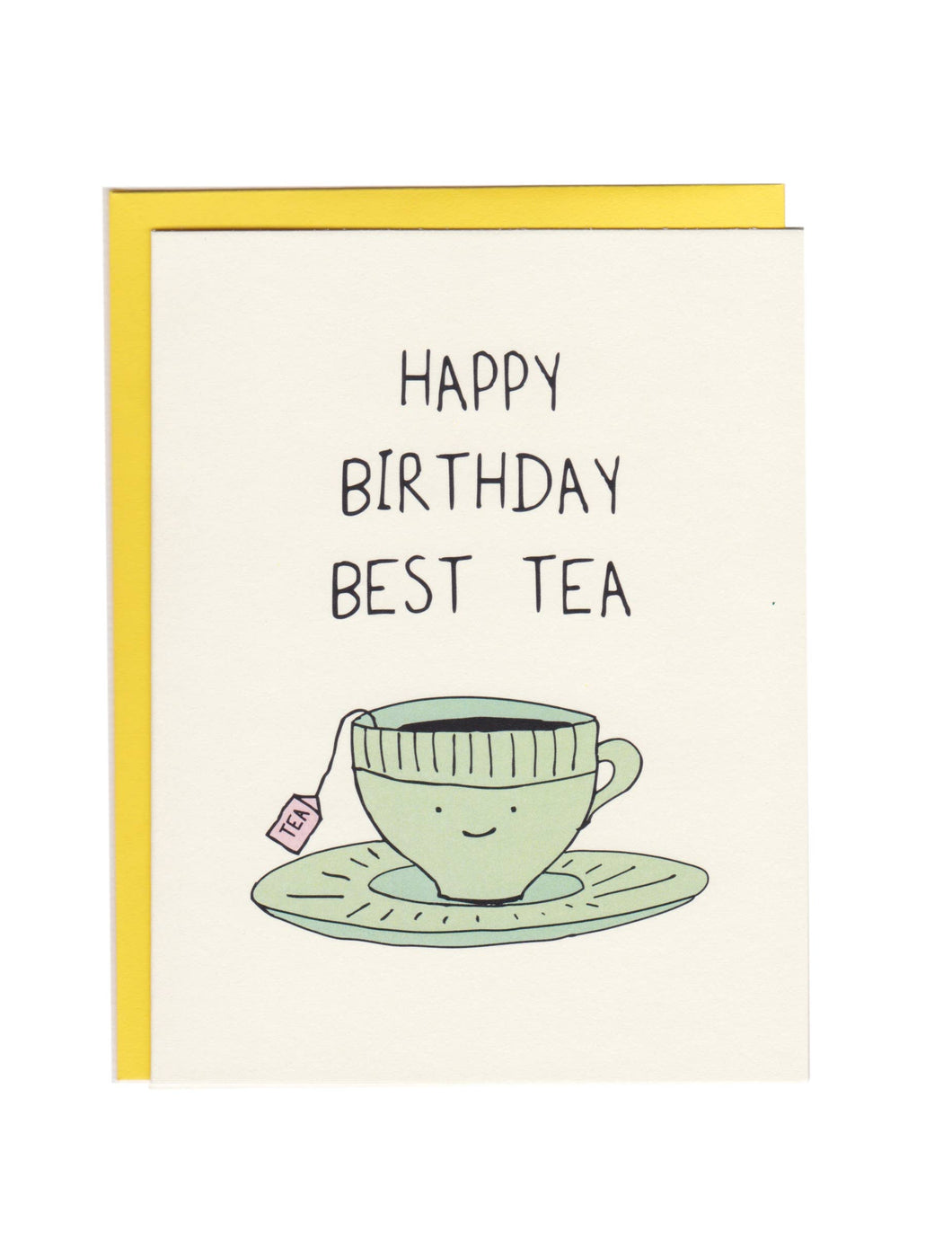 You're My Best Tea Birthday Card