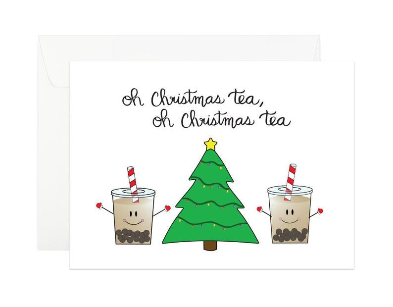 “Oh Christmas Tea, Oh Christmas Tea”  Greeting Card
